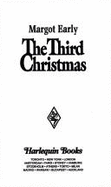 Harlequin Super Romance #625: The Third Christmas - Early, Margot