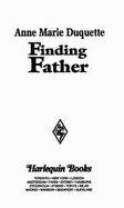 Harlequin Super Romance #644: Finding Father