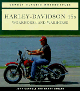 Harley Davidson 45s