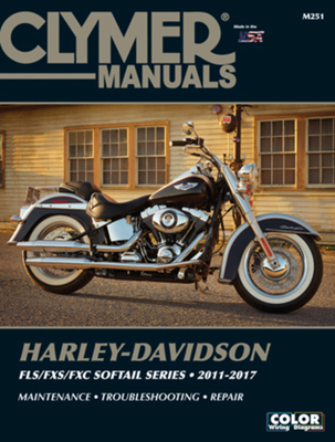 Harley-Davidson Fls/Fxs/Fxc Softail Series 2011 - 2017: Maintenance, Troubleshooting, Repair - Editors of Haynes Manuals