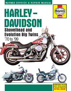 Harley-Davidson Shovelhead & Evolution Big Twins (70-99) Haynes Repair Manual: 1970 - 1999