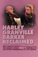 Harley Granville Barker Reclaimed