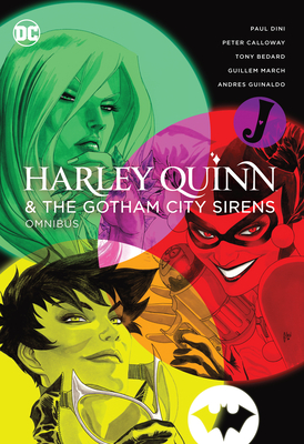 Harley Quinn & the Gotham City Sirens Omnibus (2022 Edition) - Dini, Paul