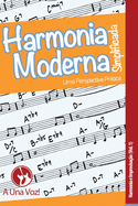 Harmonia Moderna Simplificada: Uma perspectiva prtica