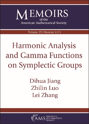 Harmonic Analysis and Gamma Functions on Symplectic Groups - Jiang, Dihua, and Luo, Zhilin, and Zhang, Lei