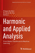 Harmonic and Applied Analysis: From Radon Transforms to Machine Learning
