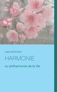 Harmonie: ou philharmonie de la Vie