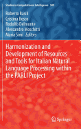 Harmonization and Development of Resources and Tools for Italian Natural Language Processing Within the Parli Project