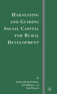 Harnessing and Guiding Social Capital for Rural Development