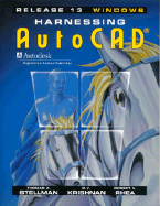 Harnessing AutoCAD Release 13 for Windows