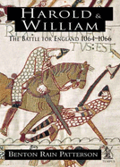 Harold and William: The Battle for England 1064-1066