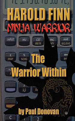 Harold Finn - Ninja Warrior "The Warrior Within" - Donovan, Paul