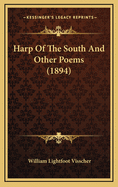 Harp of the South and Other Poems (1894)