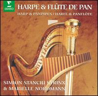 Harpe & Flte de Pan - Marielle Nordmann (harp); Simion "Syrinx" Stanciu (pan pipes)