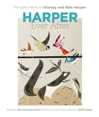 Harper Ever After - Caswell-Pearce, Sara, and Harper, Brett, and Harper, Charley