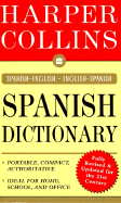 HarperCollins Spanish Dictionary: Spanish-English/English-Spanish - Harper Collins Publishers (Editor)