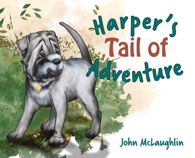 Harper's Tail of Adventure - McLaughlin, John