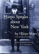 Harpo Speaks...about New York