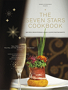 Harrah's Entertainment Presents the Seven Stars Cookbook: Recipes from World-Class Casino Restaurants