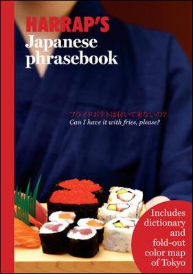 Harrap's Japanese Phrasebook - Harrap's Publishing, and Carroll, Tessa, and Harrap