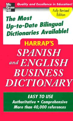 Harrap's Spanish and English Business Dictionary - Harrap