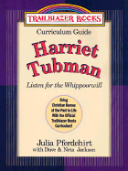 Harriet Tubman: Listen for the Whippoorwill - Pferdehirt, Julia, and Jackson, Dave, and Jackson, Neta