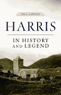 Harris: In History and Legend