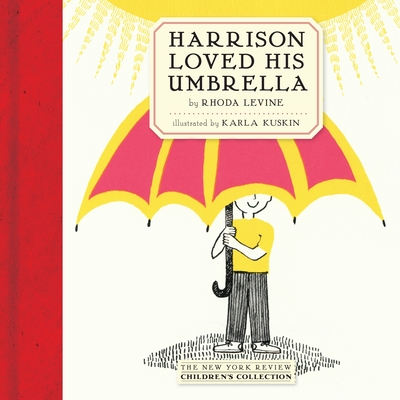 Harrison Loved His Umbrella - Kuskin, Karla, and Levine, Rhoda