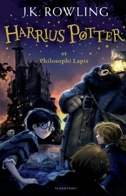 Harrius Potter Et Philosophi Lapis: (Harry Potter and the Philosopher's Stone) - Rowling, J K