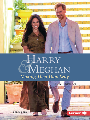 Harry and Meghan, 2nd Edition: Making Their Own Way - Leed, Percy