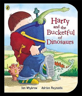 Harry and the Bucketful of Dinosaurs - Whybrow, Ian