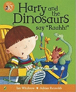 Harry and the Dinosaurs Say 'Raahh!'