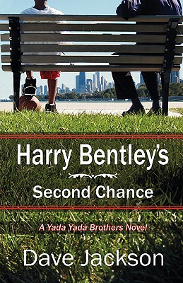 Harry Bentley's Second Chance - Jackson, Dave