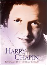 Harry Chapin: Rockpalast Live - 25th Anniversary