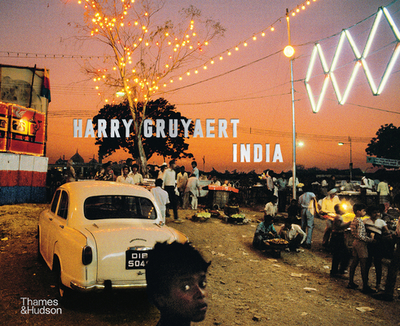 Harry Gruyaert: India - Gruyaert, Harry, and Carrire, Jean-Claude (Text by)