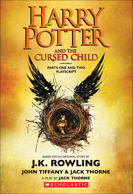 Harry Potter and the Cursed Child, Parts I and II (Special Rehearsal Edition): T - Rowling, J K, and Thorne, Jack, and Tiffany, John