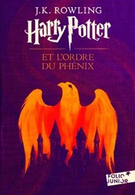 Harry Potter and the Order of the Phoenix - Rowling, J K, and Menard, Jean-Francois (Translated by)