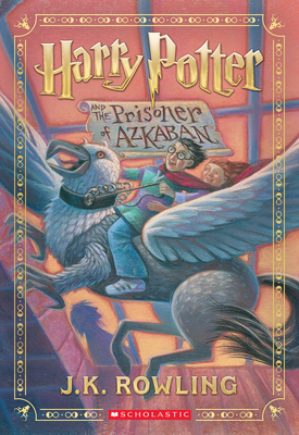 Harry Potter and the Prisoner of Azkaban (Harry Potter, Book 3) - Rowling, J K