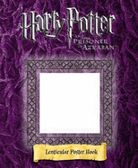 Harry Potter and the Prisoner of Azkaban: Transforming Pictures Book: Transforming Pictures Book