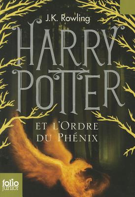 Harry Potter Et L'Ordre Du Phenix - Rowling, J K