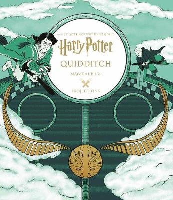 Harry Potter: Magical Film Projections: Quidditch - Insight Editions