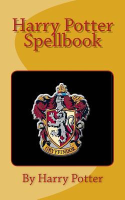 Harry Potter Spellbook - Potter, Harry, and Gambon, Michael (Editor), and Davis, Warwick (Creator)