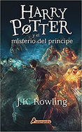 Harry Potter Y El Misterio del Prncipe / Harry Potter and the Half-Blood Prince