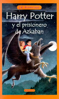 Harry Potter y El Prisionero de Azkaban - Rowling, J K