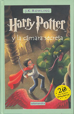 Harry Potter Y La Cmara Secreta / Harry Potter and the Chamber of Secrets - Rowling, J K