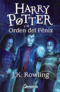 Harry Potter Y La Orden del Fenix (Harry Potter and the Order of the Phoenix)