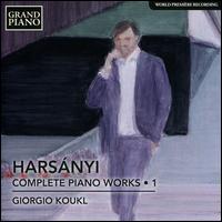 Harsnyi: Complete Piano Works, Vol. 1 - Giorgio Koukl (piano)