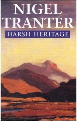 Harsh Heritage - Tranter, Nigel