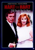 Hart to Hart: Till Death Do Us Hart - Tom Mankiewicz