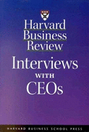 Harvard Business Review: Interviews with Ceos